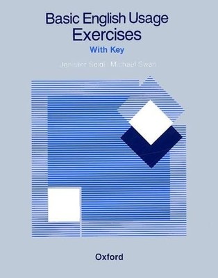 Basic English Usage Exercises: With Key by Swan, Michael 0194311880