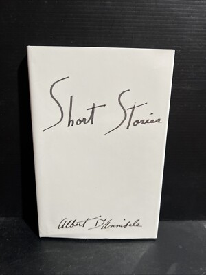 SIGNED OOP 1st Short Stories by Albert D Annibale HC DJ 2012