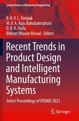 Recent Trends in Product Design and Intelligent Manufacturing Systems Buch xx