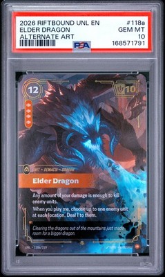 2026 Riftbound Unleashed Elder Dragon 118A Alternate Art PSA 10 Gem Mint