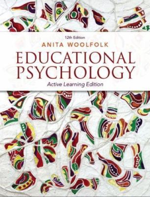 Educational Psychology: Active Learning Edition by Woolfolk, Anita