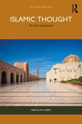 Islamic Thought An Introduction by Abdullah Saeed (Paperback Book)