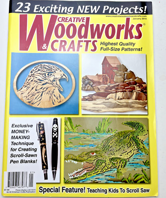Scroll Saw Patterns Included! Creative Woodworks & Crafts Issue #145- 2010  NEW
