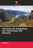Sudha B. | ServiçOs De Marketing Em Tamilnadu Hill Resorts | Taschenbuch (2024)