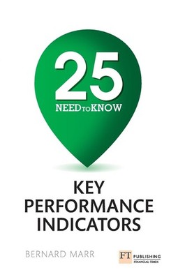 25 Need-To-Know Key Performance Indicators by Marr