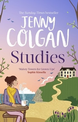 Studies: just like Malory Towers for grown-ups (Maggie Adair) by Jenny Colgan