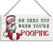 Christmas Decor, He Sees You When You'Re Pooping, Decorative Wood Hanging Wood P