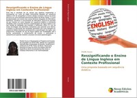Ressignificando O Ensino De LíNgua Inglesa Em Contexto Profissional Sheilla Souz