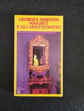 Oscar Mondadori Maigret e gli Aristocratici di Simenon Anno 1976