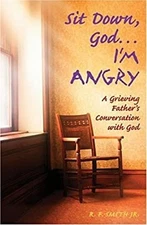 Sit down, God... I'm Angry Hardcover R. F., Jr. Smith