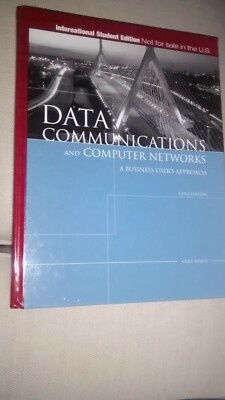 Datenkommunikation und Computernetzwerke: Der Ansatz eines Geschäftsanwenders (5. Aufl.)