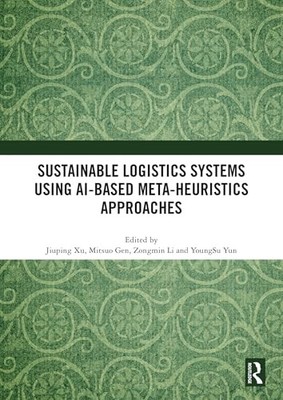 Sustainable Logistics Systems Using Ai-Based Meta-Heuri -  NEW Zongmin Li 2025