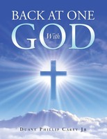 Duane Phillip Carey Jr | Back At One With God | Taschenbuch | Englisch (2022)