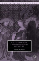 S. Edwards | The Afterlives Of Rape In Medieval English Literature | Taschenbuch