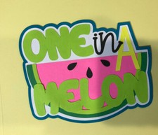 One in A Melon Scrapbook Title Handmade Paper Pierced Die Cut