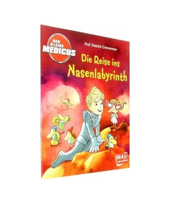Der kleine Medicus - Die Reise ins Nasenlabyrinth, Dietrich Grönemeyer
