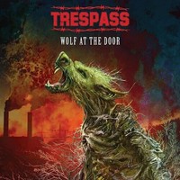 Trespass - Wolf At The Door [New Cd]