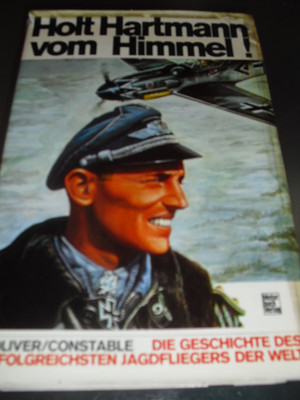 Holt Hartmann Vom Himmel Toliver/Constable Motorbuchverlag Luftkrieg