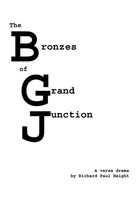 Richard Paul Haight | The Bronzes Of Grand Juction | Taschenbuch | Englisch