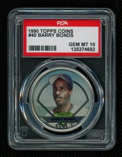1990 TOPPS COINS #40 BARRY BONDS Pittsburgh Pirates PSA 10 Gem Mint