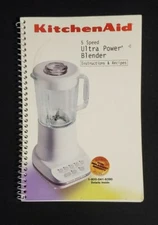 KitchenAid 5 Speed Ultra Power Blender Instructions and Recipes Cookbook Spiral 