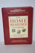 THE HOME REMEDIES HANDBOOK - by editors of Consumer Guide - HARDCOVER