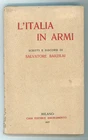 BARZILAI SALVATORE L'ITALIA IN ARMI CASA ED. RISORGIMENTO 1917 DEDICA AUTOGRAFA