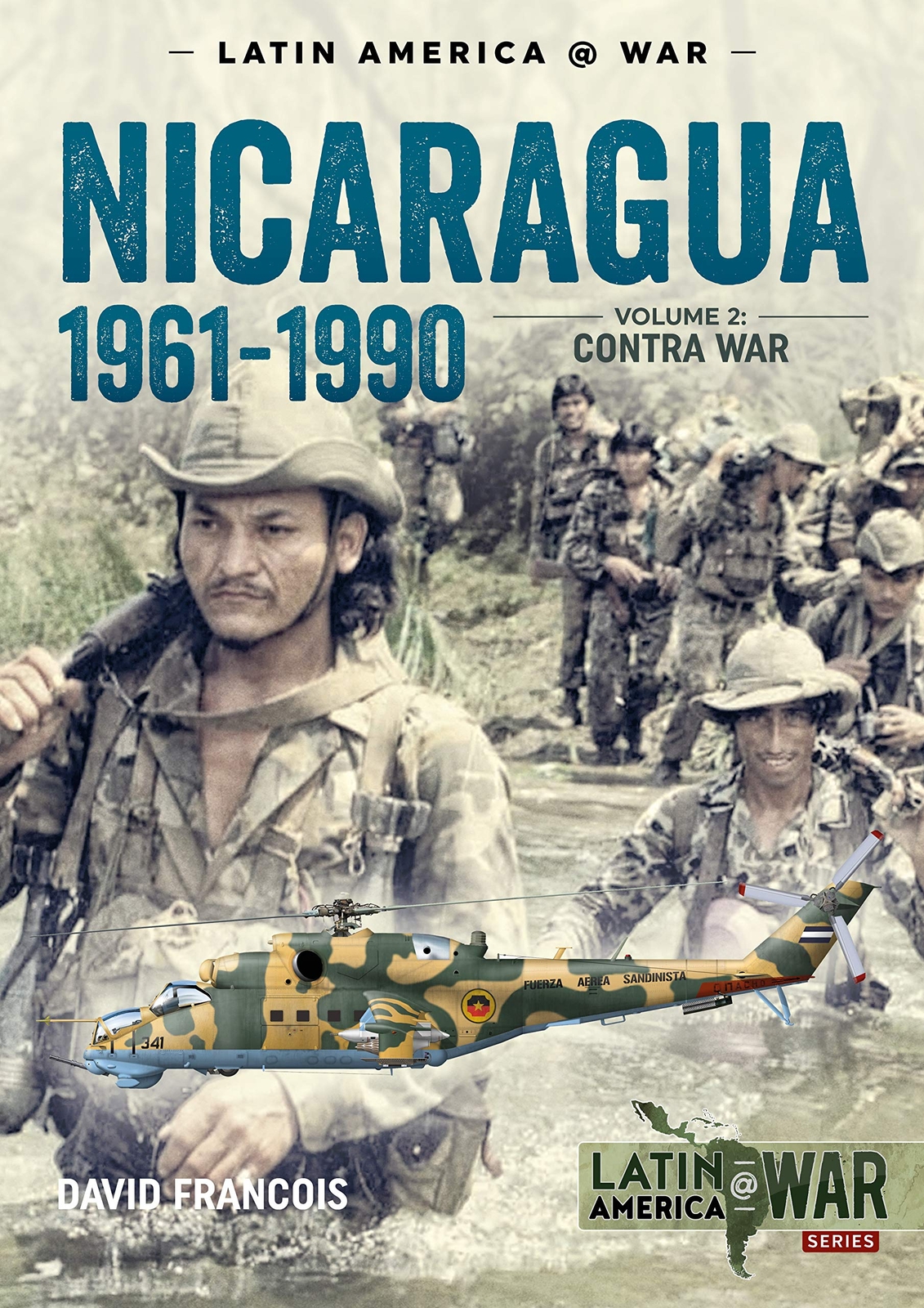 NICARAGUA 1961-1990 VOLUME IIThe Contra War