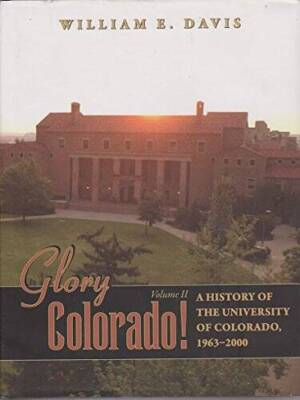 Glory Colorado, a History of the University of Colorado, 1 - ACCEPTABLE