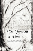 Samantha Wood Wright | The Question Of Time | Taschenbuch | Englisch (2010)