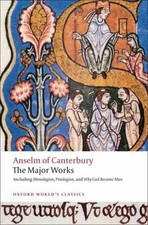 Anselm of Canterbury: The Major Works by St. Anselm (English) Paperback Book