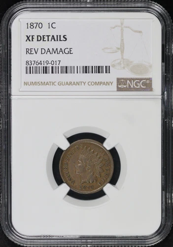1870 Indian Head Cent NGC XF Details Reverse Damage (Gouged)