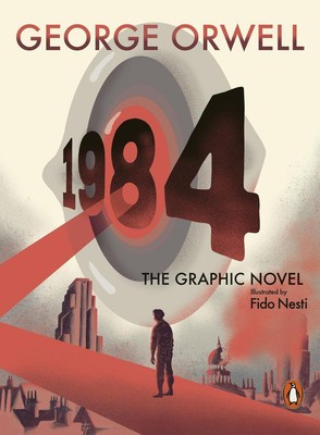 Nineteen Eighty-Four. The Graphic Novel | George Orwell | englisch