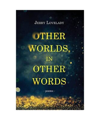 Other Worlds, In Other Words, Jerry Lovelady