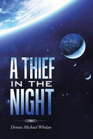 Dennis Michael Whelan | A Thief In The Night | Taschenbuch | Englisch (2016)