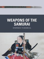 Stephen Turnbull | Weapons Of The Samurai | Taschenbuch | Englisch (2021)