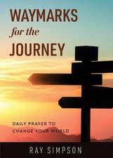Waymarks for the Journey: Daily prayer to change your world by Ray Simpson (Engl