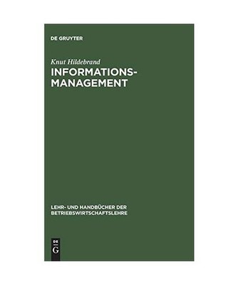 Informationsmanagement: Wettbewerbsorientierte Informationsverarbeitung mit Stan