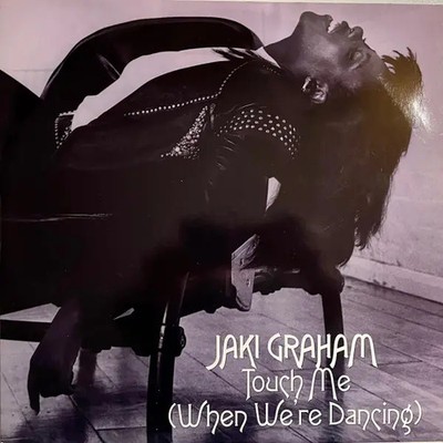 Jaki Graham Touch Me (When Were Dancing) Vinyl Single 12inch NEAR MINT
