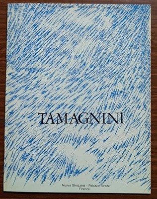 Tamagnini: Nuova Strozzina - Palazzo Strozzi, Dezember 1984 (Ausstellungskatalog)