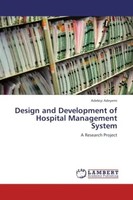 Adebiyi Adeyemi | Design And Development Of Hospital Management System | Buch