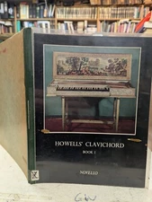 Herbert Howells: Howell's Clavichord Book 1: Novello: Music Score