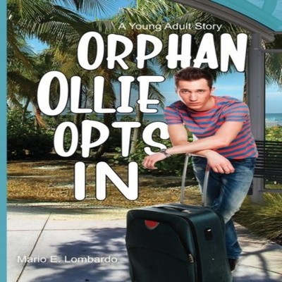 Orphan Ollie Opts In Lombardo Mario E. Paperback Virtualbookworm