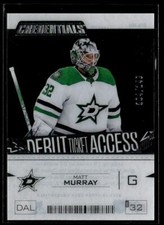 2023-24 Acetate Debut Ticket Access Matt Murray 004/149 Dallas Stars #DTA-MM