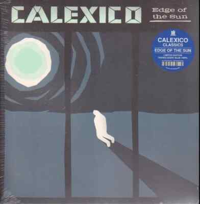 Calexico Edge of the Sun TRANSLUCENT BLUE VINYL NEW OVP City Slang Vinyl LP