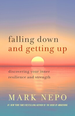 Falling Down and Getting Up by Mark Nepo (ARC Paperback, 2023)