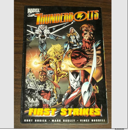 Thunderbolts First Strikes by Kurt Busiek Marvel (Paperback)< 0785105778