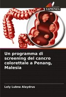 Lely Lubna Alaydrus | Un Programma Di Screening Del Cancro Colorettale A...