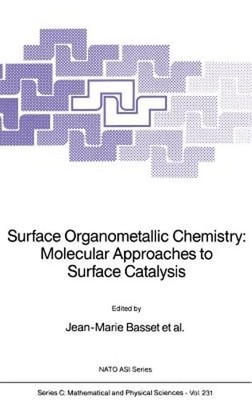 Surface Organometallic Chemistry: Molecular Approaches to Surface Catalysis: New