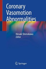 Hiroaki Shimokawa | Coronary Vasomotion Abnor...